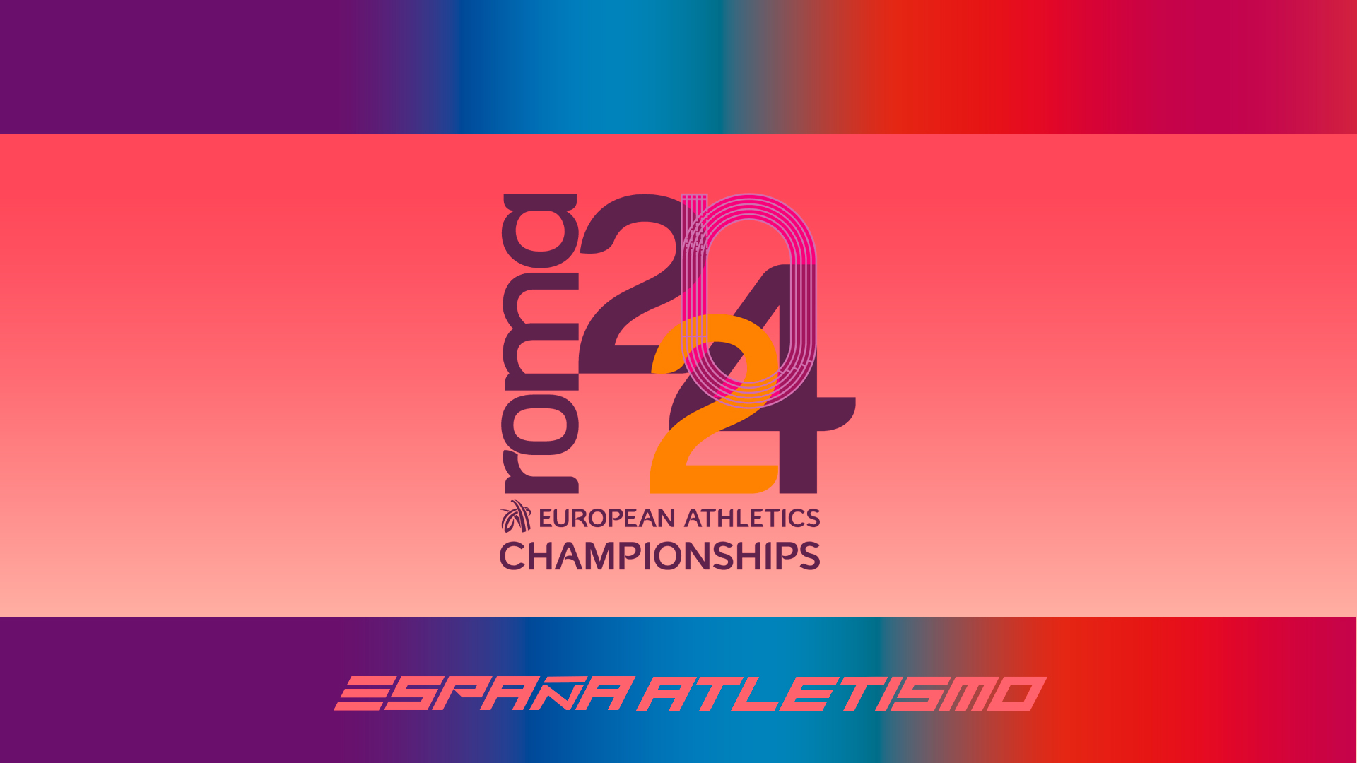 España Atletismo Europeo Roma 2024