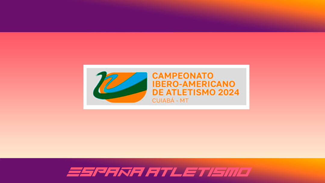artela España Atletismo Iberoamericano 2024