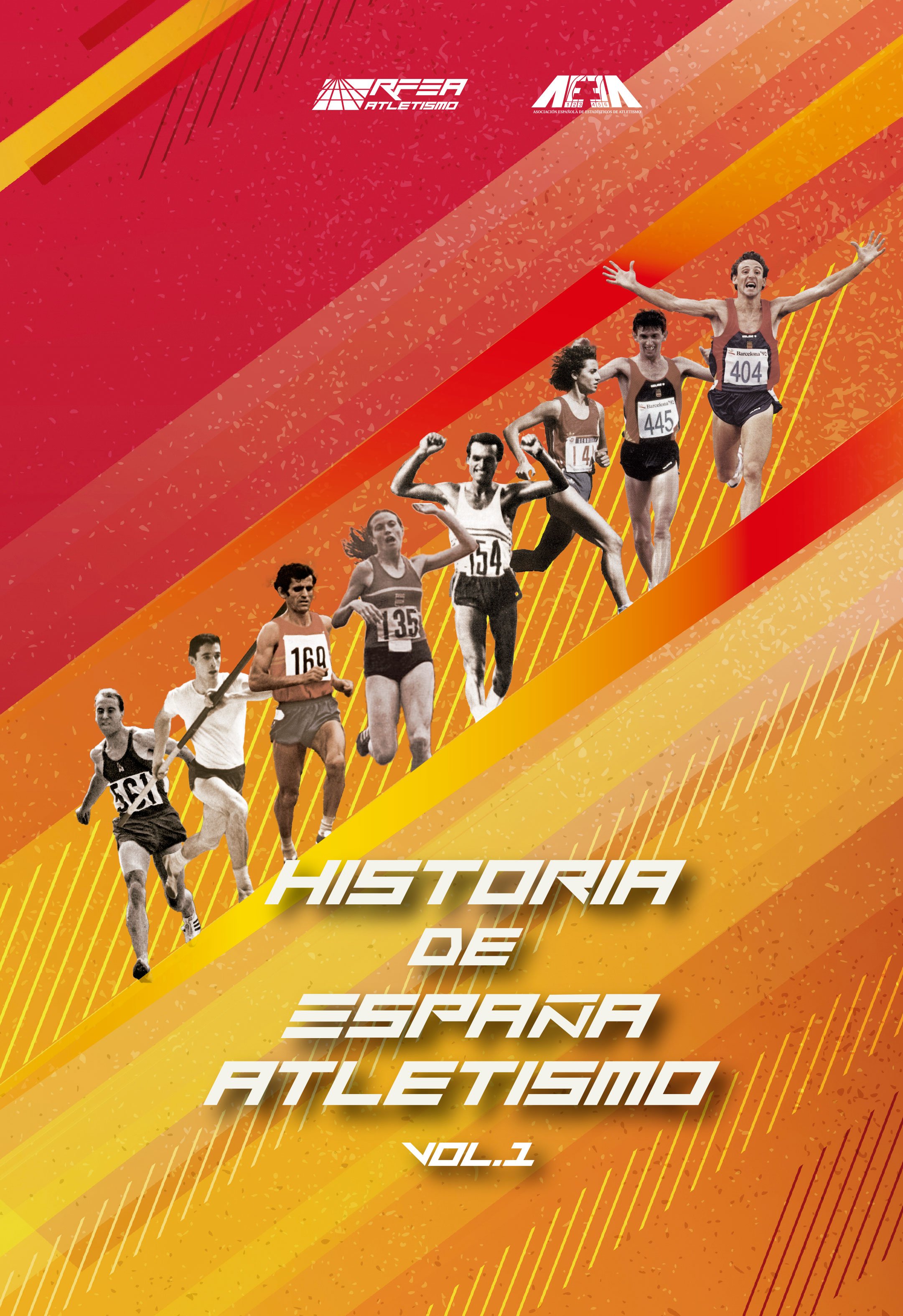 Libro Historia España Atletismo - Volumen 1