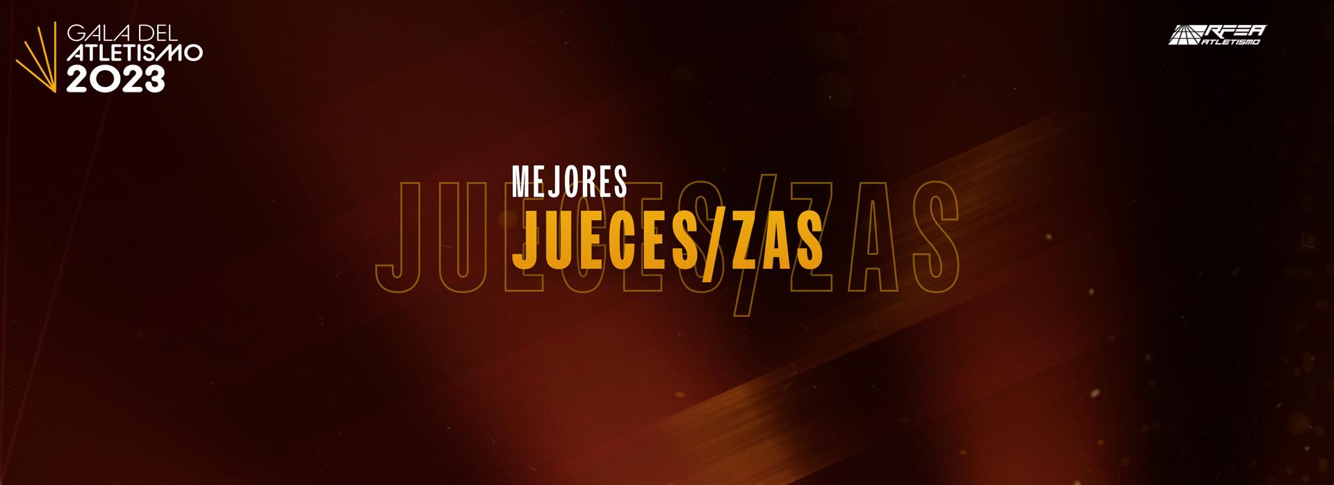 Gala 2023 - mejores Jueces/zas