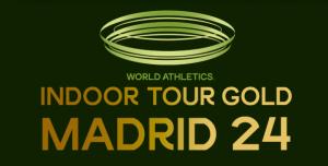 World Indoor Tour Gold Madrid 2024