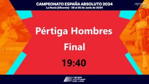 Campeonato de España - La Nucía 2024 - Pértiga hombres