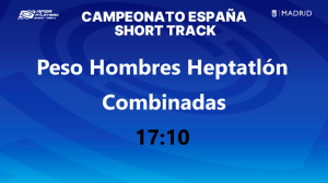 Campeonato de España Absoluto ST (Peso Heptatlón) 17:10