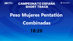 Campeonato de España Absoluto ST (Peso Pentatlón) 18:20