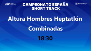 Campeonato de España Absoluto ST (Altura Heptatlón) 18:30