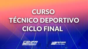 Curso técnico Deportivo  CICLO FINAL