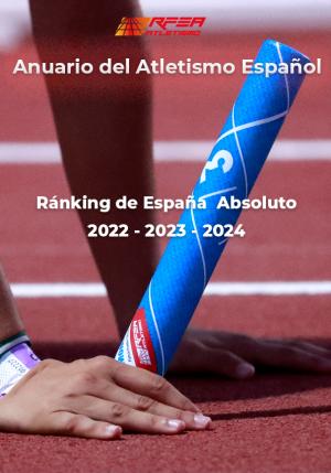 La RFEA reconstruye el Ránking de España Absoluto 2022-2023-2024