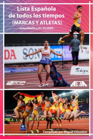 Lista Española de todos los Tiempos Marcas y Atletas (hasta 2025)