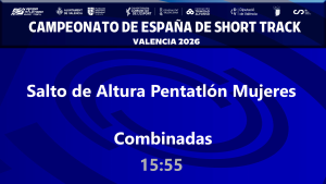 Campeonato de España de Short Track (15:55 - Altura Pentatlón Mujeres)