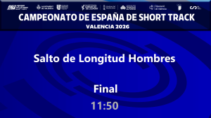 Campeonato de España Absoluto Short Track - (28 febrero mañana - 11:50 Longitud Hombres FINAL)