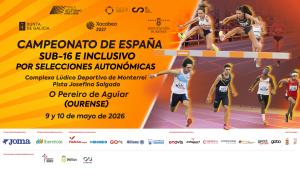 Campeonato de España de Atletismo sub-16 e inclusivo por selecciones autonómicas (COMPETICIÓN GENERAL)