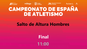 Campeonato de España - Málaga 2026 (Domingo, 26 julio - 11:00h Altura Hombres) 